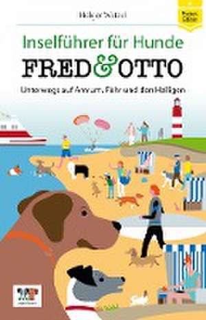 FRED & OTTO unterwegs auf Amrum, Föhr und den Halligen (Pocket-Edition) de Holger Wetzel