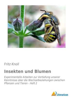 Insekten und Blumen de Fritz Knoll