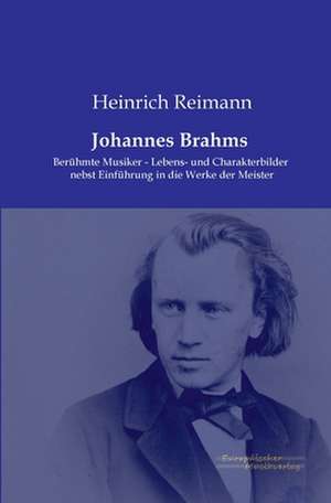 Johannes Brahms de Heinrich Reimann