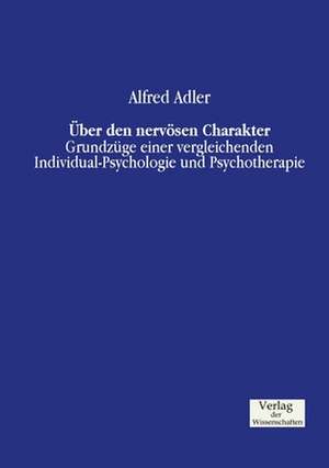 Über den nervösen Charakter de Alfred Adler