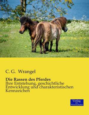 Die Rassen des Pferdes de C. G. Wrangel