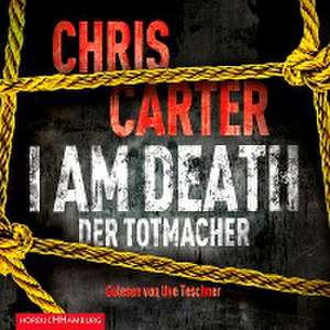 I Am Death. Der Totmacher de Chris Carter