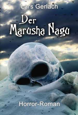 Der Marusha Nagu de Lars Gerlach