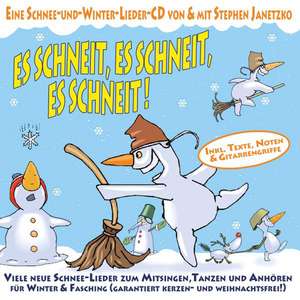 Es Schneit,Es Schneit,Es Schneit! de Stephen Janetzko