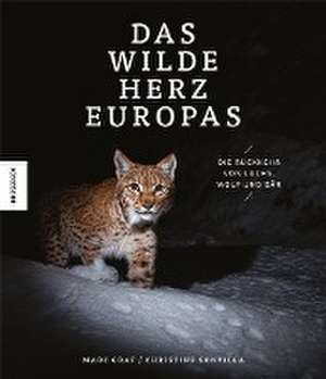 Das wilde Herz Europas de Marc Graf