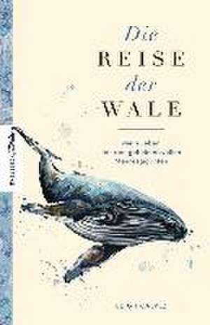 Die Reise der Wale de Leigh Calvez