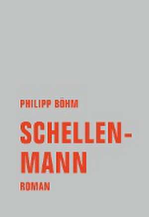 Schellenmann de Philipp Böhm