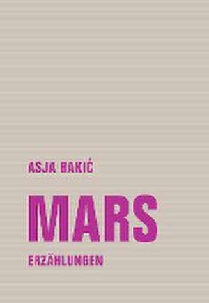 Mars de Asja Bakic