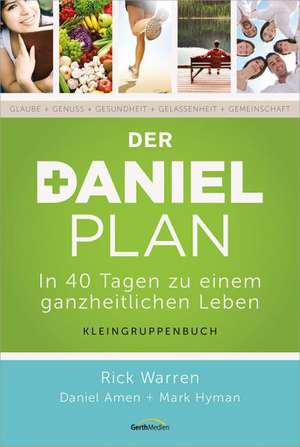 Der Daniel-Plan (Kleingruppenbuch) de Rick Warren