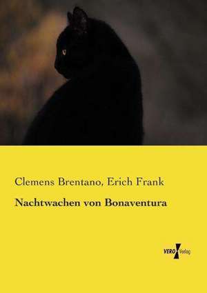 Nachtwachen von Bonaventura de Clemens Brentano