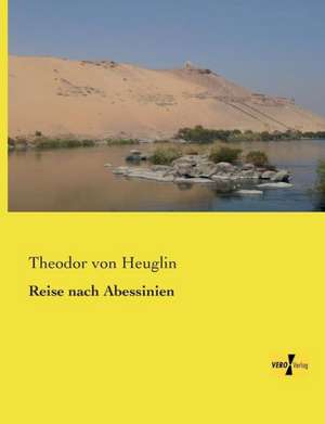 Reise nach Abessinien de Theodor Von Heuglin