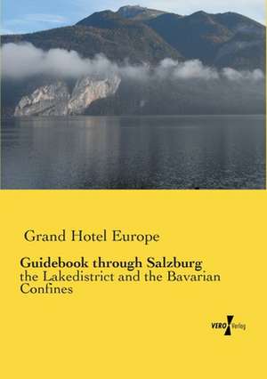 Guidebook through Salzburg de Grand Hotel Europe