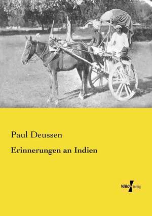 Erinnerungen an Indien de Paul Deussen