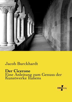 Der Cicerone de Jacob Burckhardt