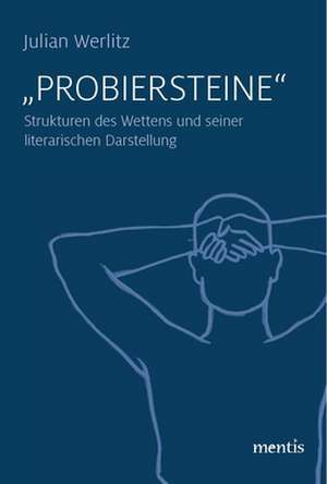 "Probiersteine" de Julian Werlitz
