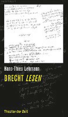 Brecht lesen de Hans-Thies Lehmann