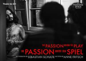 Die Passion hinter dem Spiel | The Passion Behind the Play de Sebastian Schulte