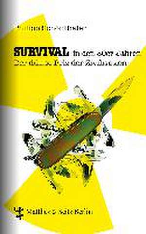 Survival in den 80er Jahren de Philipp Schönthaler