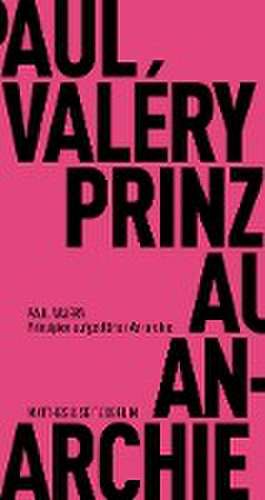 Prinzipien aufgeklärter An-archie de Paul Valéry