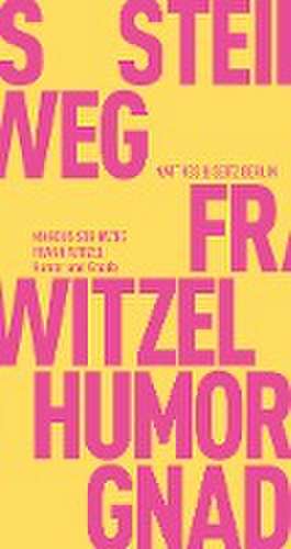 Humor und Gnade de Frank Witzel