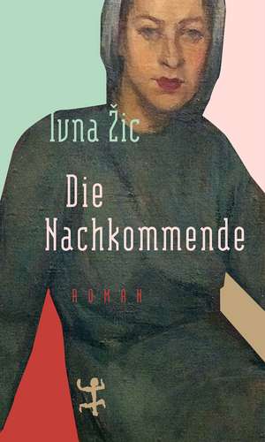 Die Nachkommende de Ivna Zic