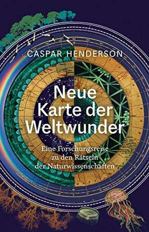 Neue Karte der Weltwunder de Caspar Henderson