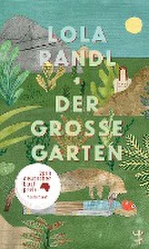 Der Große Garten de Lola Randl