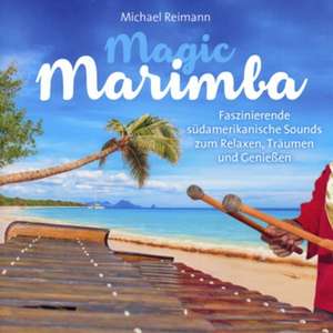 Magic Marimba de Michael Reimann
