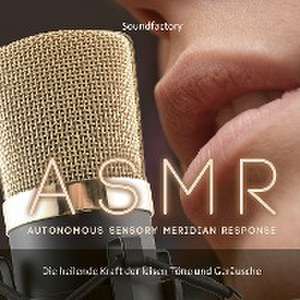 A S M R (Autonomous Sensory Meridian Response) de SoundFactory