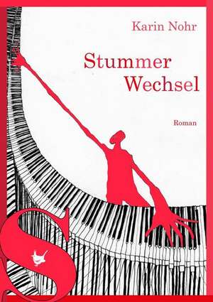 Stummer Wechsel de Karin Nohr