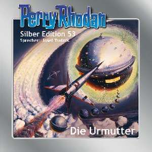 Perry Rhodan Silber Edition 53 - Die Urmutter de William Voltz