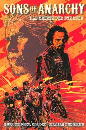 Sons of Anarchy (Comic zur TV-Serie) de Christopher Golden