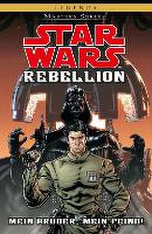 Star Wars Masters 10 - Rebellion I - Mein Bruder, mein Feind de Rob Williams