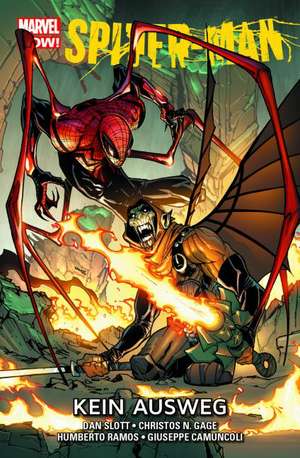 Spider-Man - Marvel Now! Bd 3 Kein Ausweg de Dan Slott