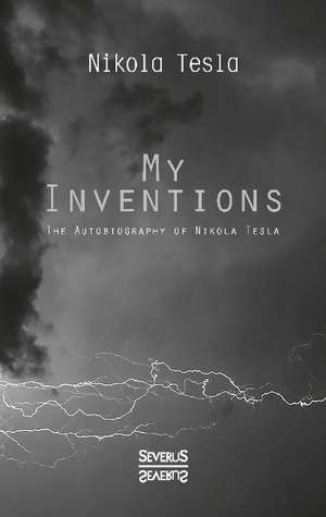 My Inventions de Nikola Tesla