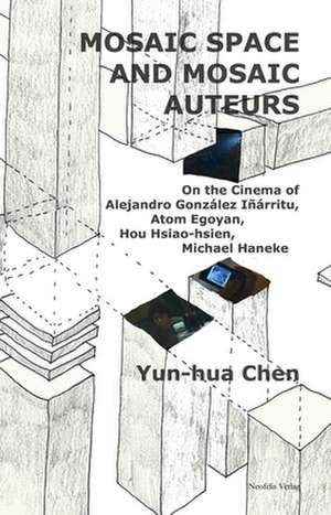 Mosaic Space and Mosaic Auteurs de Yun-hua Chen