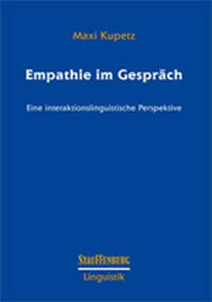 Empathie im Gespräch de Maxi Kupetz