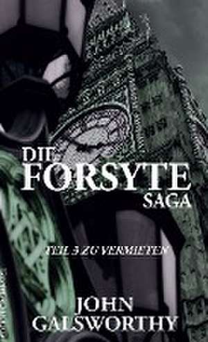 Die Forsyte Saga de John Galsworthy