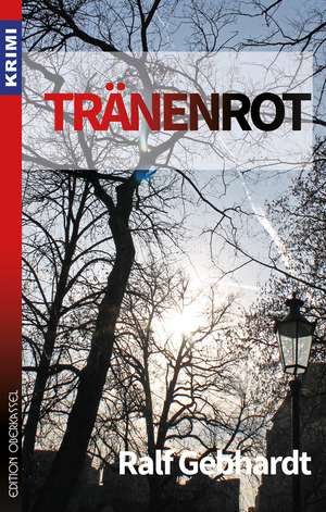 Tränenrot de Ralf Gebhardt