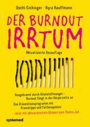 Der Burnout-Irrtum de Uschi Eichinger