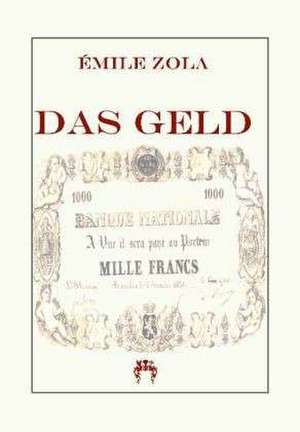 Das Geld de Émile Zola