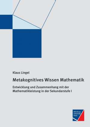 Metakognitives Wissen Mathematik de Klaus Lingel