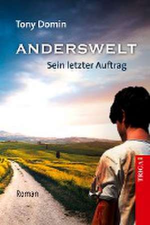 ANDERSWELT de Tony Domin