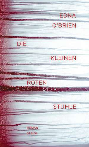 Die kleinen roten Stühle de Edna O'Brien