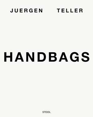 Handbags de Juergen Teller