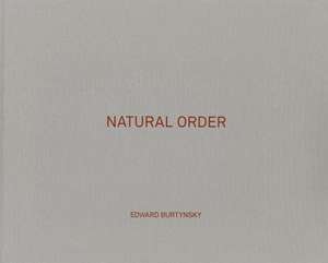 Natural Order de Edward Burtynsky