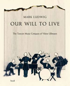 Ludwig, M: Our Will to Live de Mark Ludwig