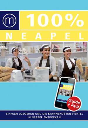 100% Cityguide Neapel de Iris de Brouwer