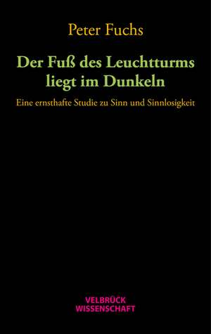 Der Fuß des Leuchtturms liegt im Dunkeln de Peter Fuchs