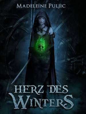 Herz des Winters de Madeleine Puljic